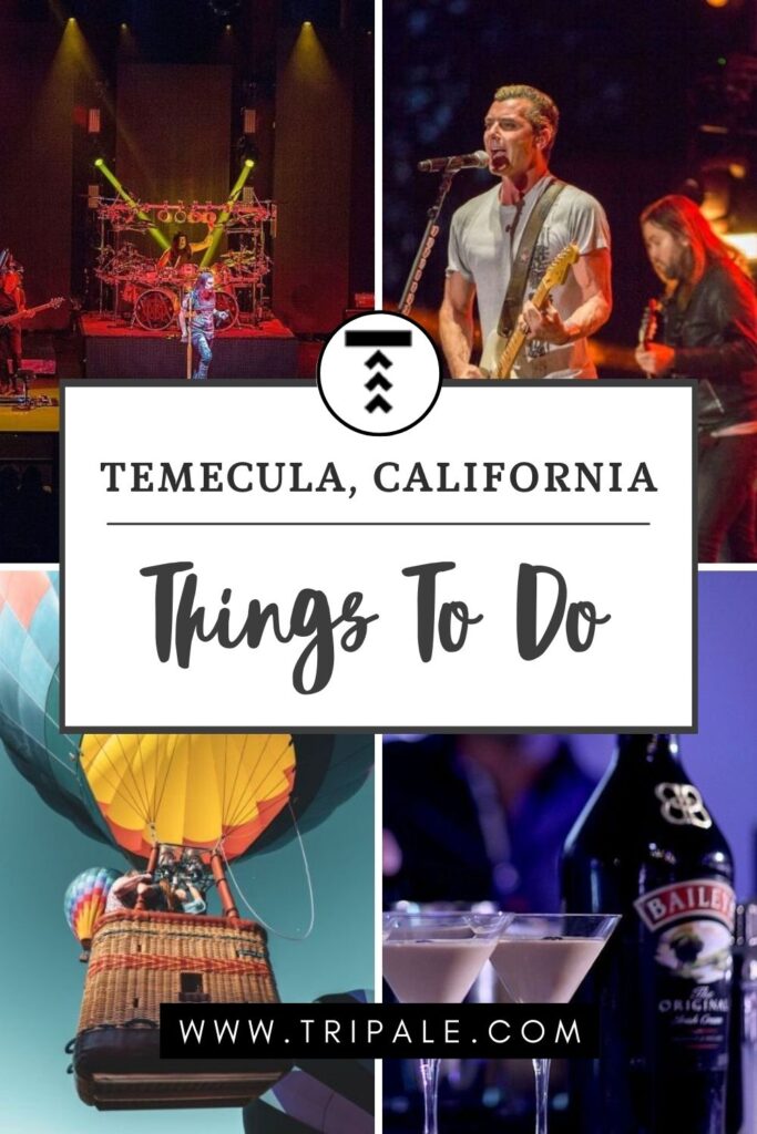 Things To Do In Temecula, California