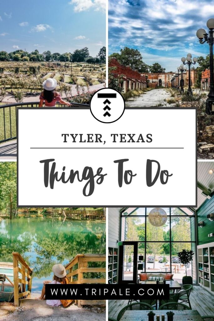 things to do in tyler tx