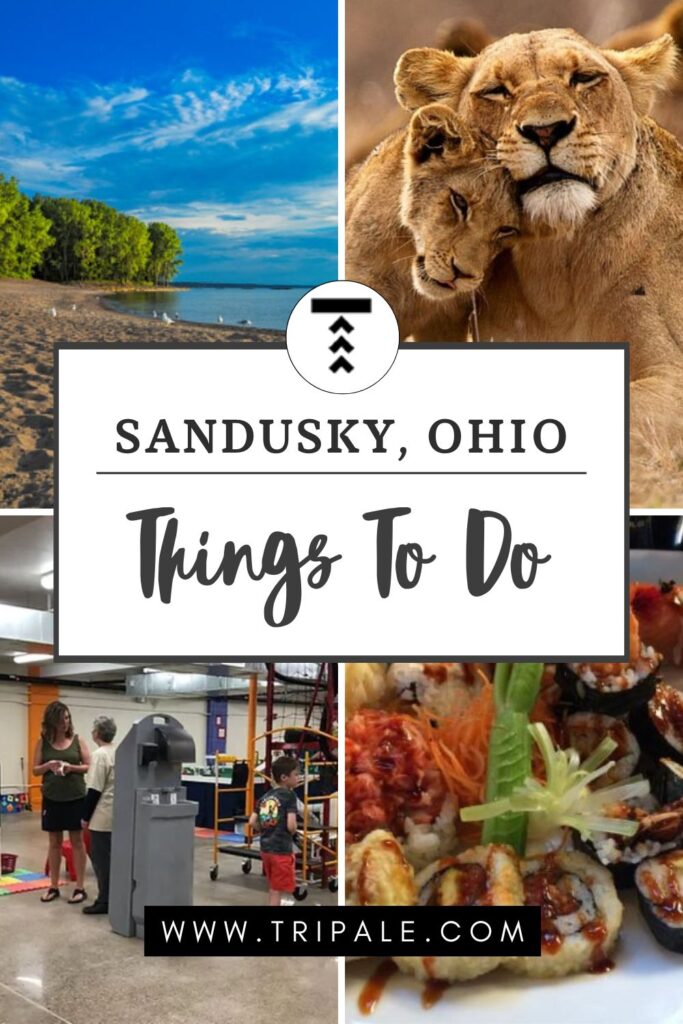 Things To Do In Sandusky, Ohio