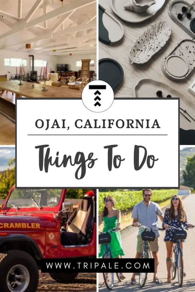 22 Most Fun Things To Do In Ojai, California