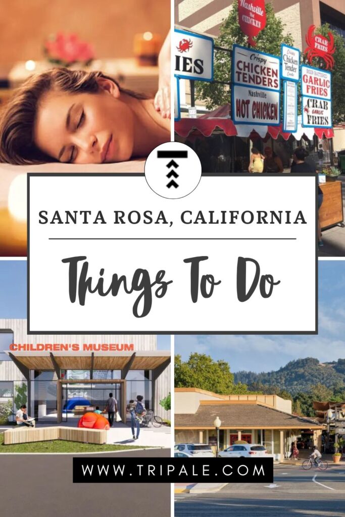 Things To Do In Santa Rosa, California